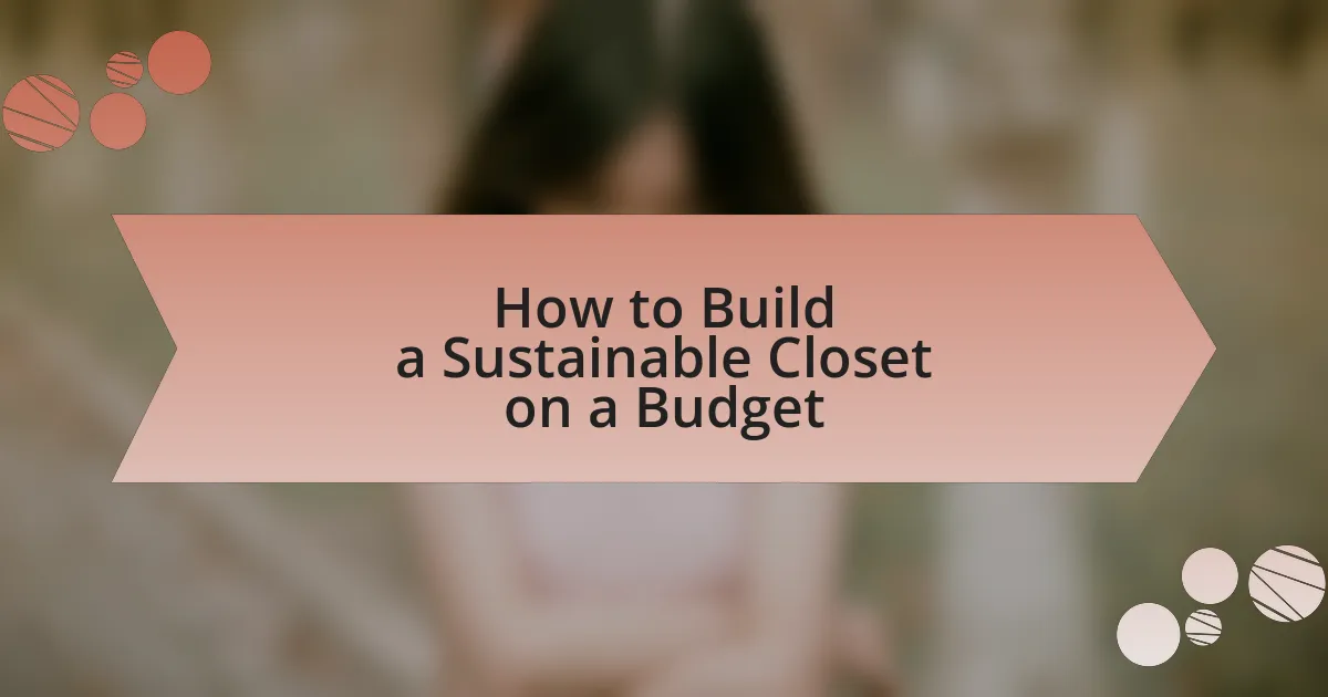 How to Build a Sustainable Closet on a Budget