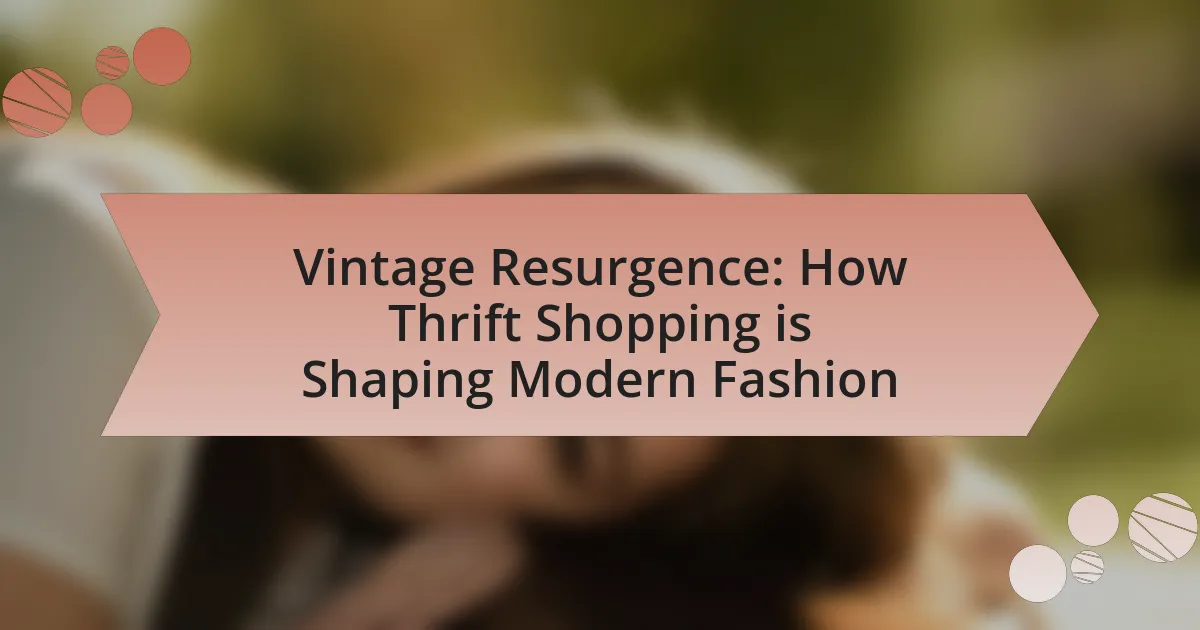 Vintage Resurgence: How Thrift Shopping is Shaping Modern Fashion