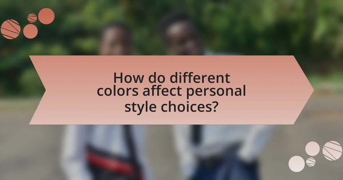 How do different colors affect personal style choices?
