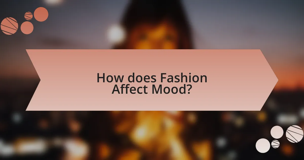 How does Fashion Affect Mood?