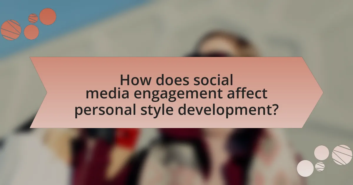 How does social media engagement affect personal style development?