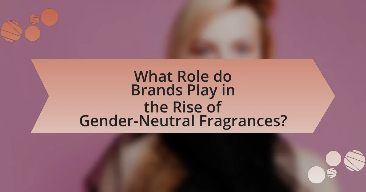 What Role do Brands Play in the Rise of Gender-Neutral Fragrances?