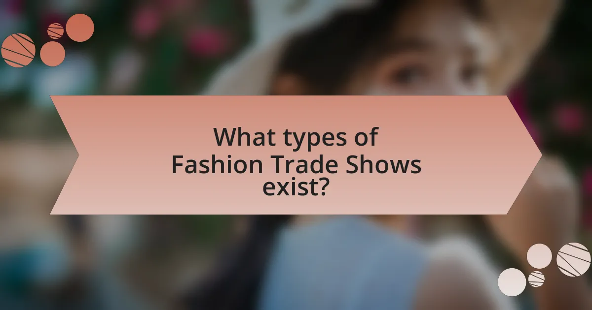What types of Fashion Trade Shows exist?